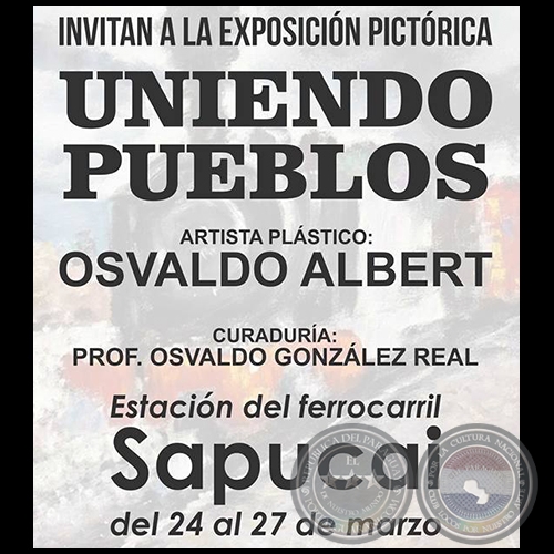 UNIENDO PUEBLOS DE OSVALDO ALBERT - Del 24 al 27 de Marzo de 2016